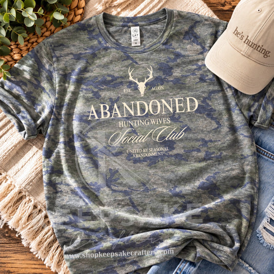 Abandoned Hunting Wives Social Club Tee | Camo Hunting Shirt