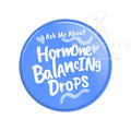 Ask Me About Hormone Balancing Drops Pin-Handlettering