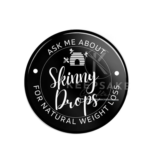 Skinny Drops motivational pin – classic wellness  shopkeepsakecrafters.com