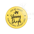 Ask Me About Skinny Drops Pin-Hive