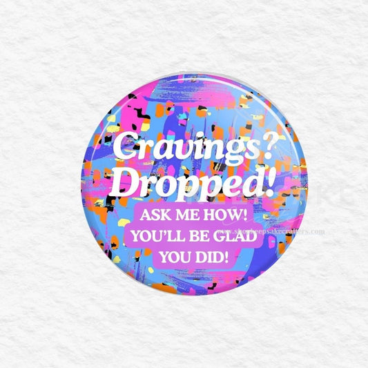 Ask Me About Skinny Drops Pin-Cravings