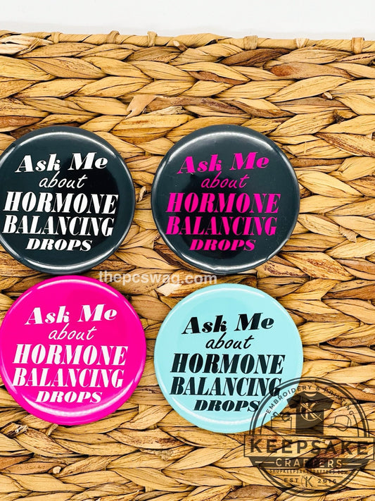 Ask Me About Hormone Balancing Drops Pin